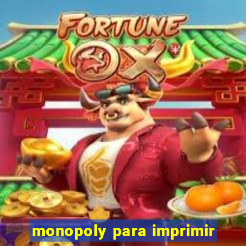 monopoly para imprimir